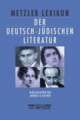 Cover: Metzler Lexikon der deutsch-jüdischen Literatur Cover: Metzler Lexikon der deutsch-jüdischen Literatur