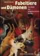 Cover: Fabeltiere und Dämonen Cover: Fabeltiere und Dämonen