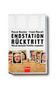Cover: Endstation Rücktritt Cover: Endstation Rücktritt