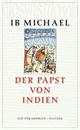 Cover: Der Papst von Indien Cover: Der Papst von Indien