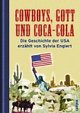 Cover: Cowboys, Gott und Coca-Cola