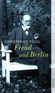 Cover: Freud und Berlin Cover: Freud und Berlin