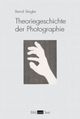 Cover: Theoriegeschichte der Fotografie Cover: Theoriegeschichte der Fotografie
