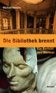 Cover: Die Bibliothek brennt