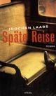 Cover: Späte Reise Cover: Späte Reise