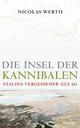 Cover: Die Insel der Kannibalen Cover: Die Insel der Kannibalen