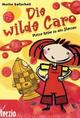 Cover: Die wilde Caro Cover: Die wilde Caro