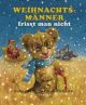 Cover: Weihnachtsmänner frisst man nicht