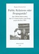 Cover: Public Relations oder Propaganda? Cover: Public Relations oder Propaganda?