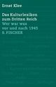 Cover: Das Kulturlexikon zum Dritten Reich