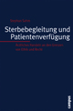 Cover: Sterbebegleitung und Patientenverfügung Cover: Sterbebegleitung und Patientenverfügung