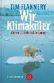 Cover: Wir Klimakiller Cover: Wir Klimakiller