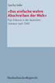 Cover: Das einfache wahre Abschreiben der Welt Cover: Das einfache wahre Abschreiben der Welt