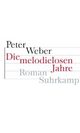 Cover: Die melodielosen Jahre