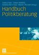 Cover: Handbuch Politikberatung Cover: Handbuch Politikberatung