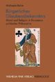 Cover: Bürgerliches Glaubensbekenntnis Cover: Bürgerliches Glaubensbekenntnis