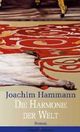 Cover: Die Harmonie der Welt Cover: Die Harmonie der Welt