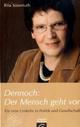 Cover: Dennoch: Der Mensch geht vor