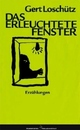 Cover: Das erleuchtete Fenster Cover: Das erleuchtete Fenster