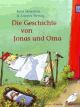 Cover: Die Geschichte von Jonas und Oma Cover: Die Geschichte von Jonas und Oma