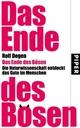 Cover: Das Ende des Bösen Cover: Das Ende des Bösen