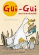 Cover: Gui-Gui, das kleine Entodil
