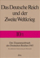 Cover: Das Deutsche Reich und der Zweite Weltkrieg Cover: Das Deutsche Reich und der Zweite Weltkrieg