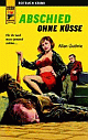 Cover: Abschied ohne Küsse Cover: Abschied ohne Küsse