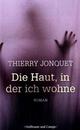 Cover: Die Haut, in der ich wohne Cover: Die Haut, in der ich wohne