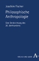 Cover: Philosophische Anthropologie Cover: Philosophische Anthropologie