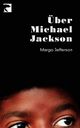 Cover: Über Michael Jackson Cover: Über Michael Jackson