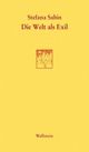 Cover: Sabin, Stefana: Die Welt als Exil Cover: Sabin, Stefana: Die Welt als Exil