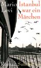 Cover: Istanbul war ein M�rchen