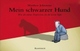 Cover: Mein schwarzer Hund Cover: Mein schwarzer Hund