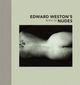 Cover: Edward Weston's Book of Nudes Cover: Edward Weston's Book of Nudes