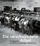 Cover: Die verschwundene Arbeit Cover: Die verschwundene Arbeit