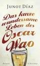 Cover: Das kurze wundersame Leben des Oscar Wao Cover: Das kurze wundersame Leben des Oscar Wao
