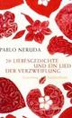 Cover: 20 Liebesgedichte und ein Lied der Verzweiflung Cover: 20 Liebesgedichte und ein Lied der Verzweiflung