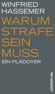 Cover: Warum Strafe sein muss Cover: Warum Strafe sein muss