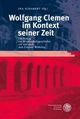 Cover: Wolfgang Clemen im Kontext seiner Zeit Cover: Wolfgang Clemen im Kontext seiner Zeit