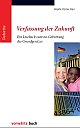 Cover: Verfassung der Zukunft Cover: Verfassung der Zukunft
