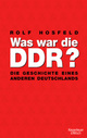 Cover: Was war die DDR?