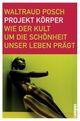 Cover: Projekt Körper