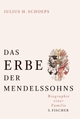 Cover: Das Erbe der Mendelssohns Cover: Das Erbe der Mendelssohns