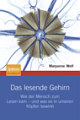 Cover: Das lesende Gehirn