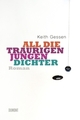 Cover: All die traurigen jungen Dichter