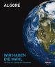 Cover: Wir haben die Wahl