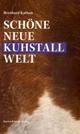 Cover: Schöne neue Kuhstallwelt