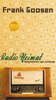 Cover: Goosen, Frank: Radio Heimat