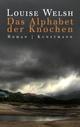 Cover: Das Alphabet der Knochen